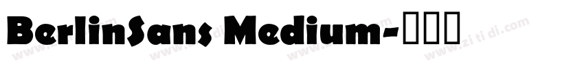 BerlinSans Medium字体转换